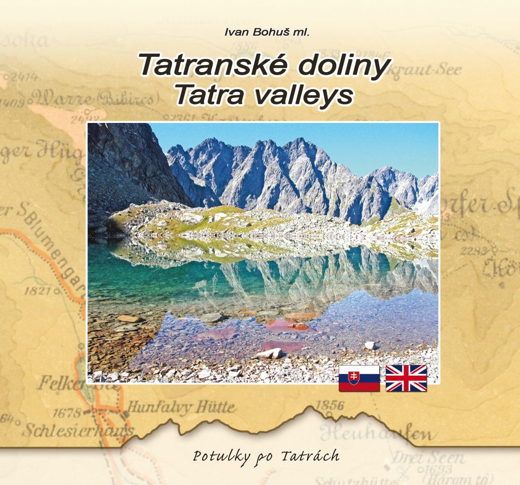 TATRANSKÉ DOLINY – Tatra valleys