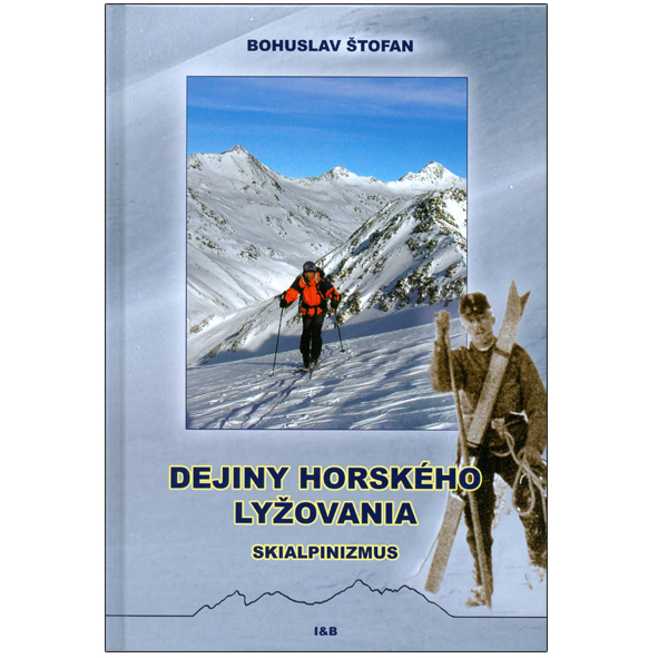 DEJINY HORSKÉHO LYŽOVANIA, SKIALPINIZMUS