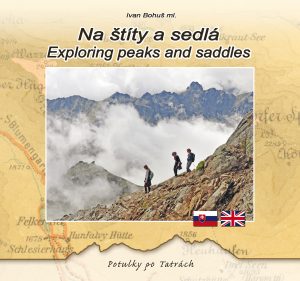 NA ŠTÍTY A SEDLÁ – Exploring peaks and saddles