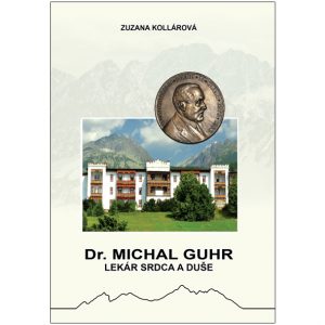 Dr. Michal Guhr lekár srdca a duše